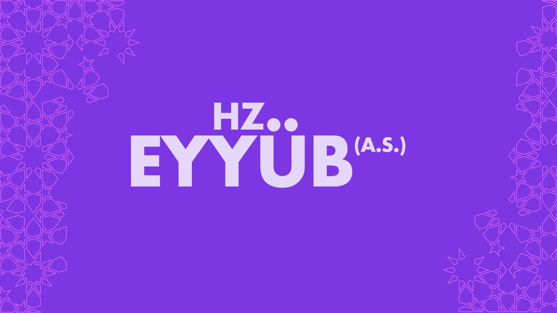 Sabır Timsali Peygamber Hz. Eyyûb (As.)