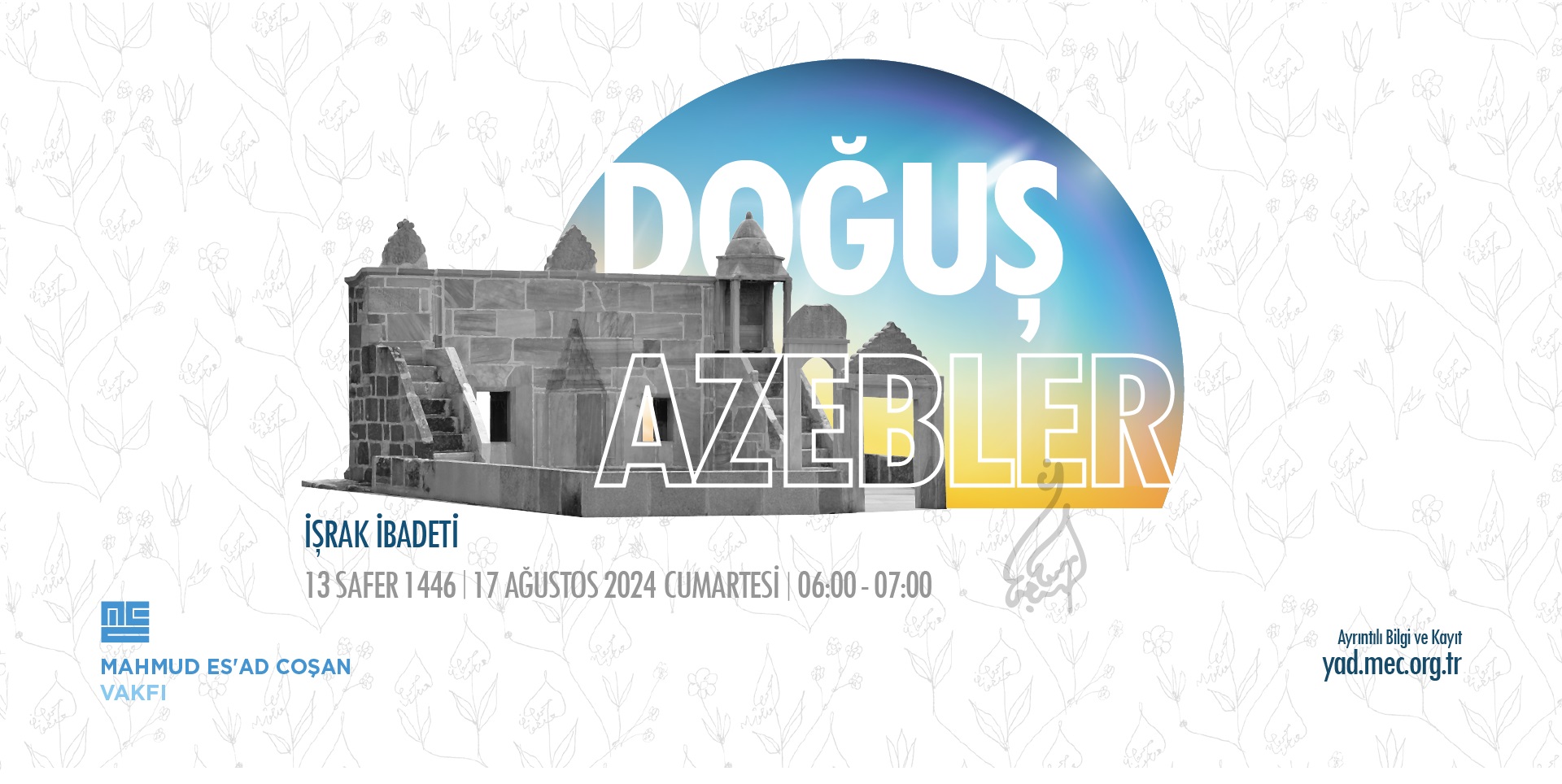 Doğuş Azebler İşrak İbadeti Buluşması 