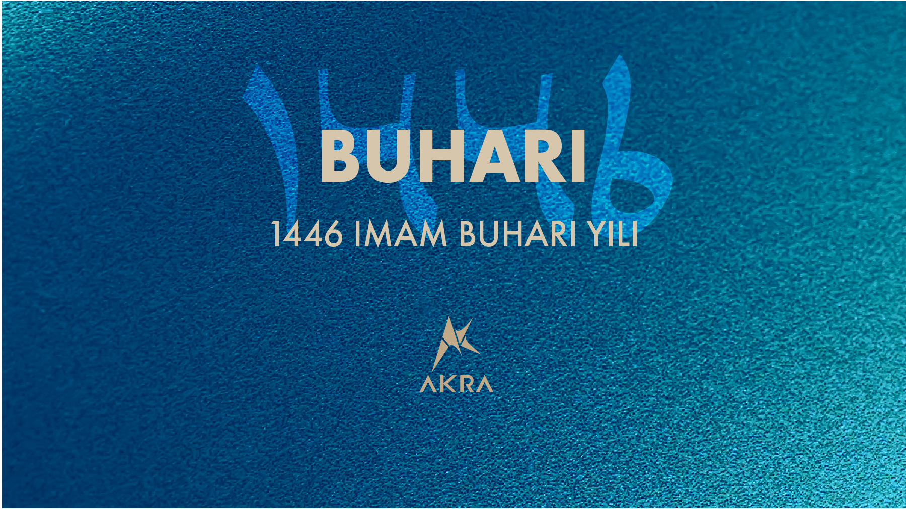 AKRA, 1446 Hicri Yılını  İmam Buhari Yılı  Olarak Tamamladı