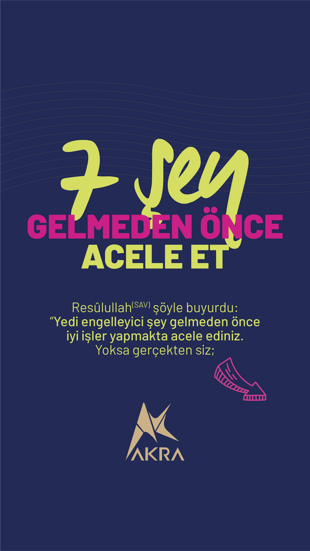 7 Şey Gelmeden Önce